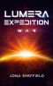 [Lumera Expedition 02] • War